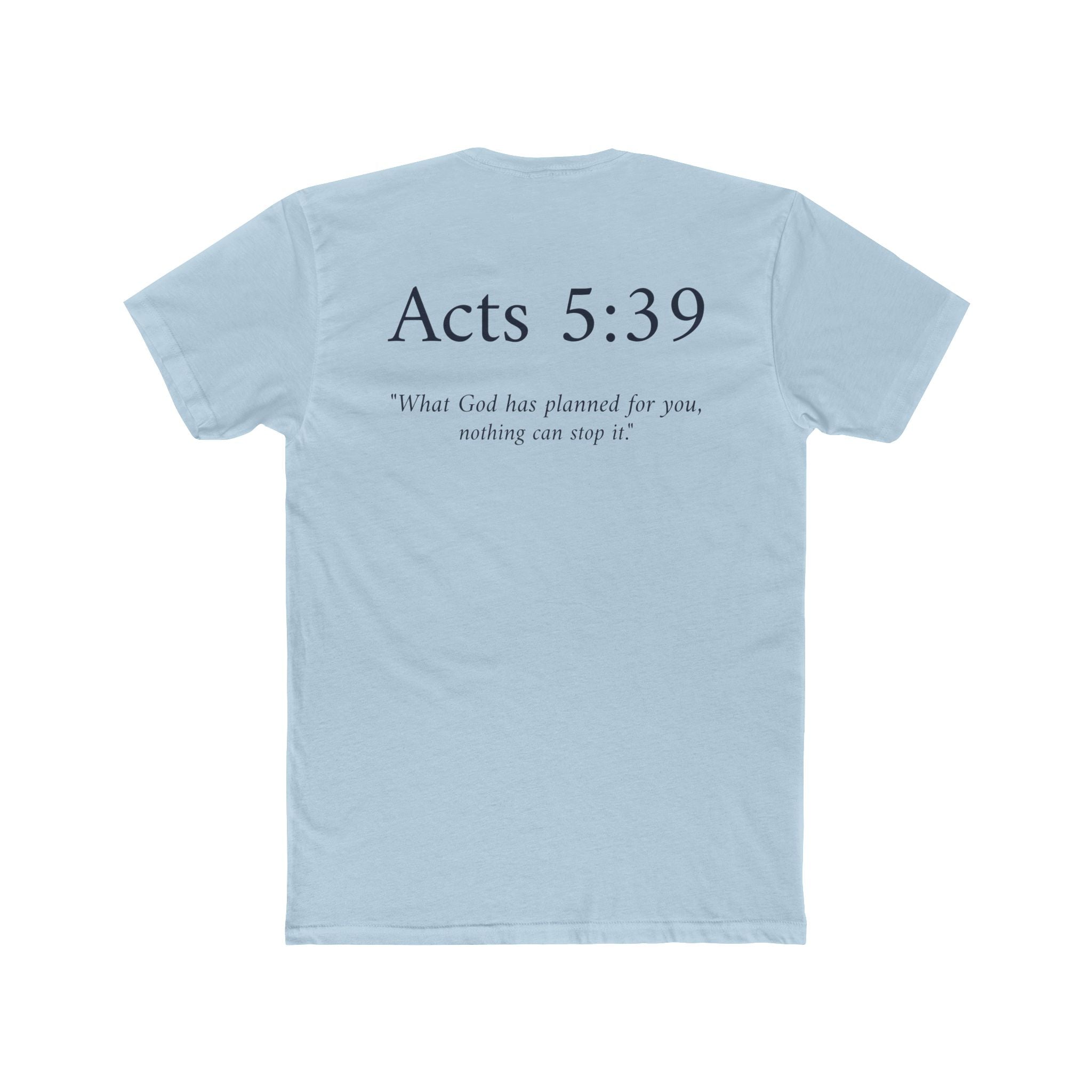 Acts 5:39 Tee