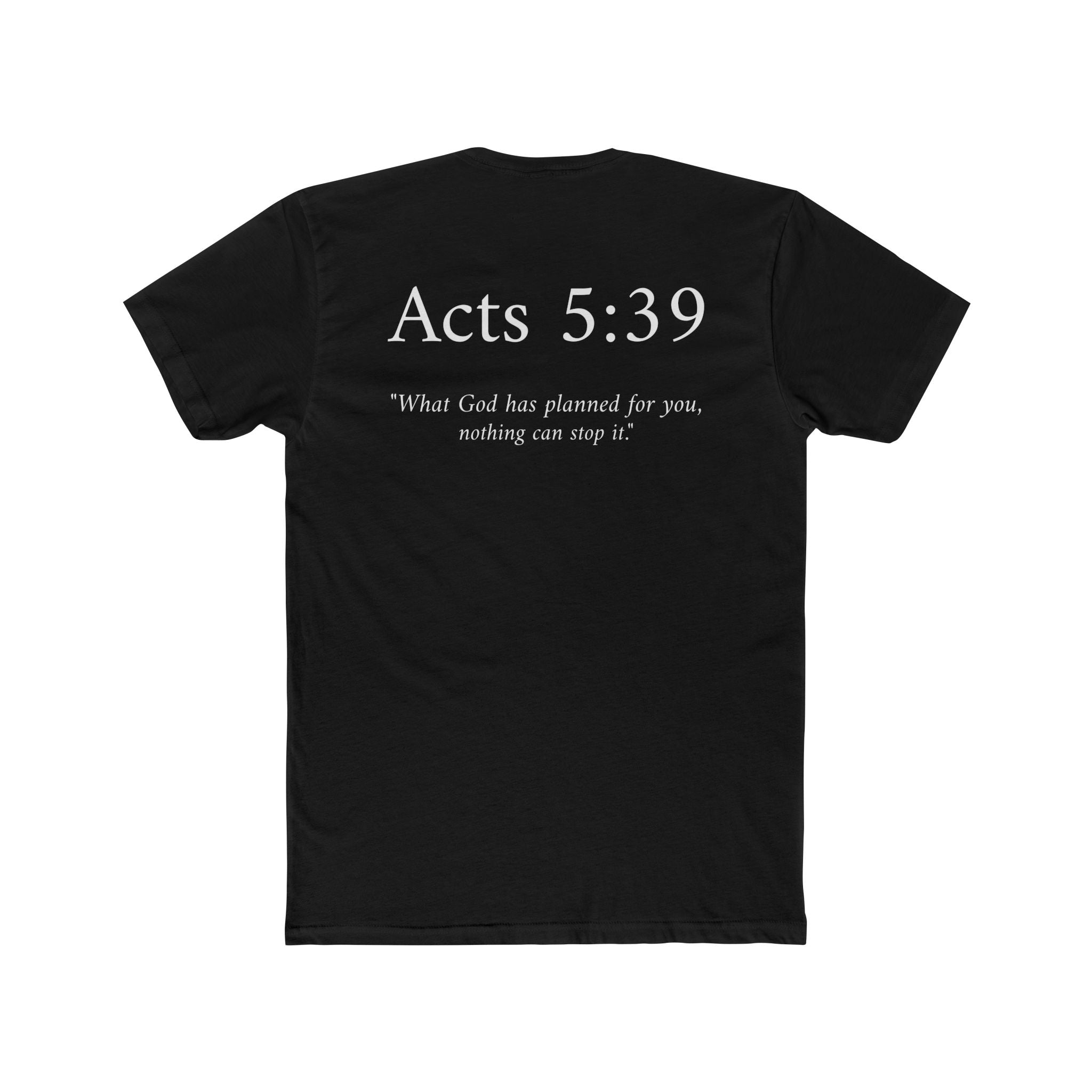 Acts 5:39 Tee