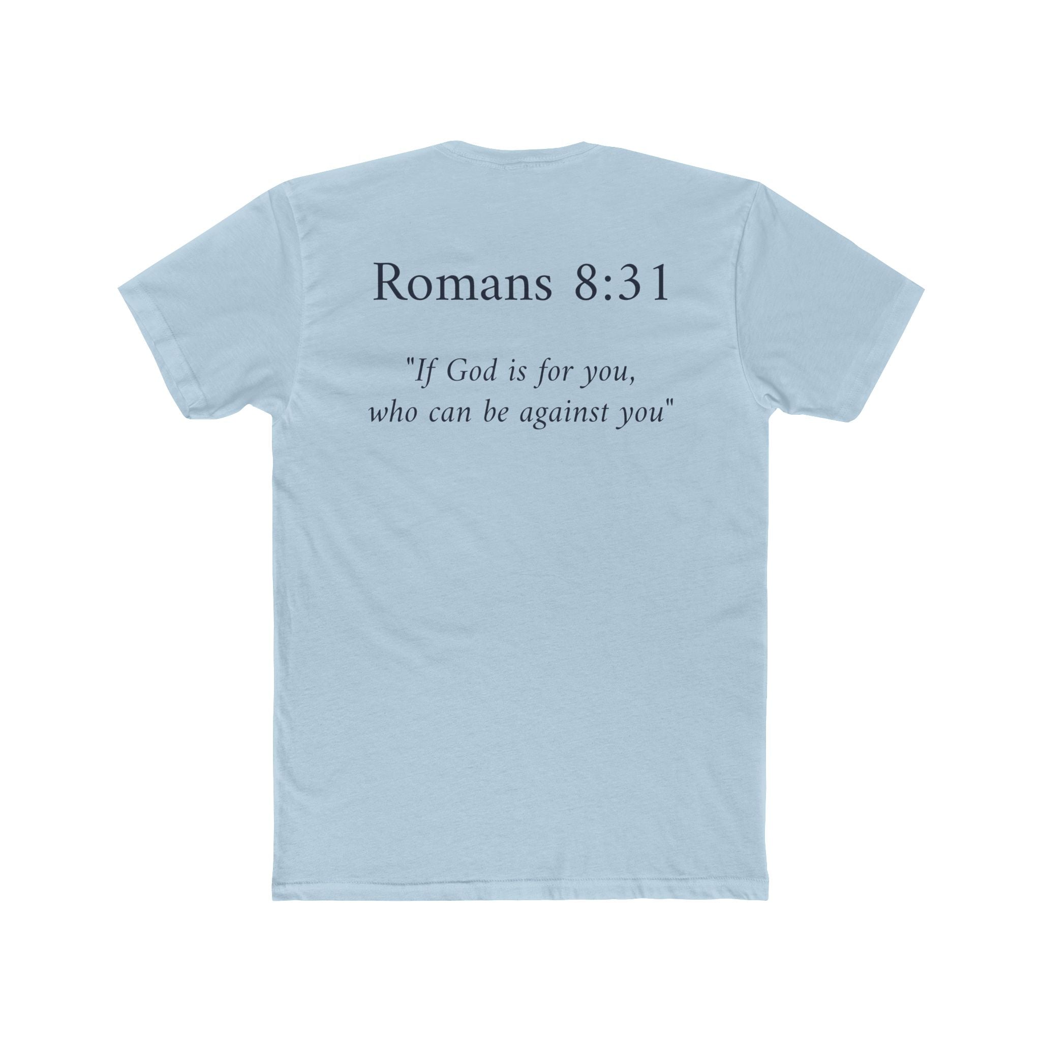 Romans 8:31 Tee