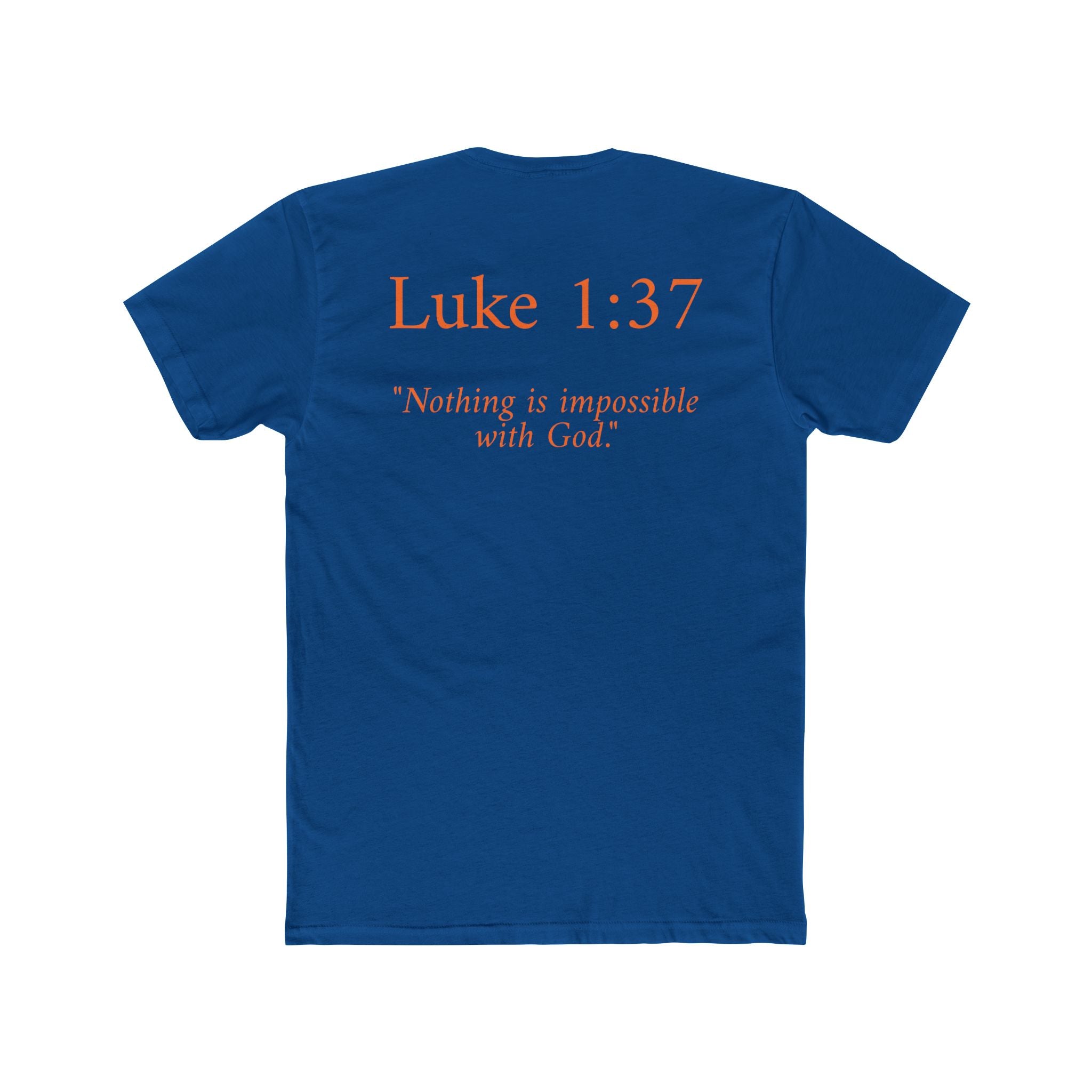 Luke 1:37 Tee