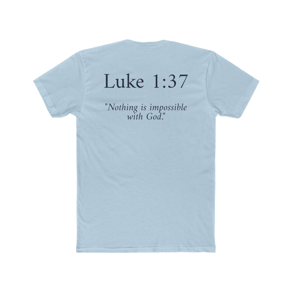Luke 1:37 Tee