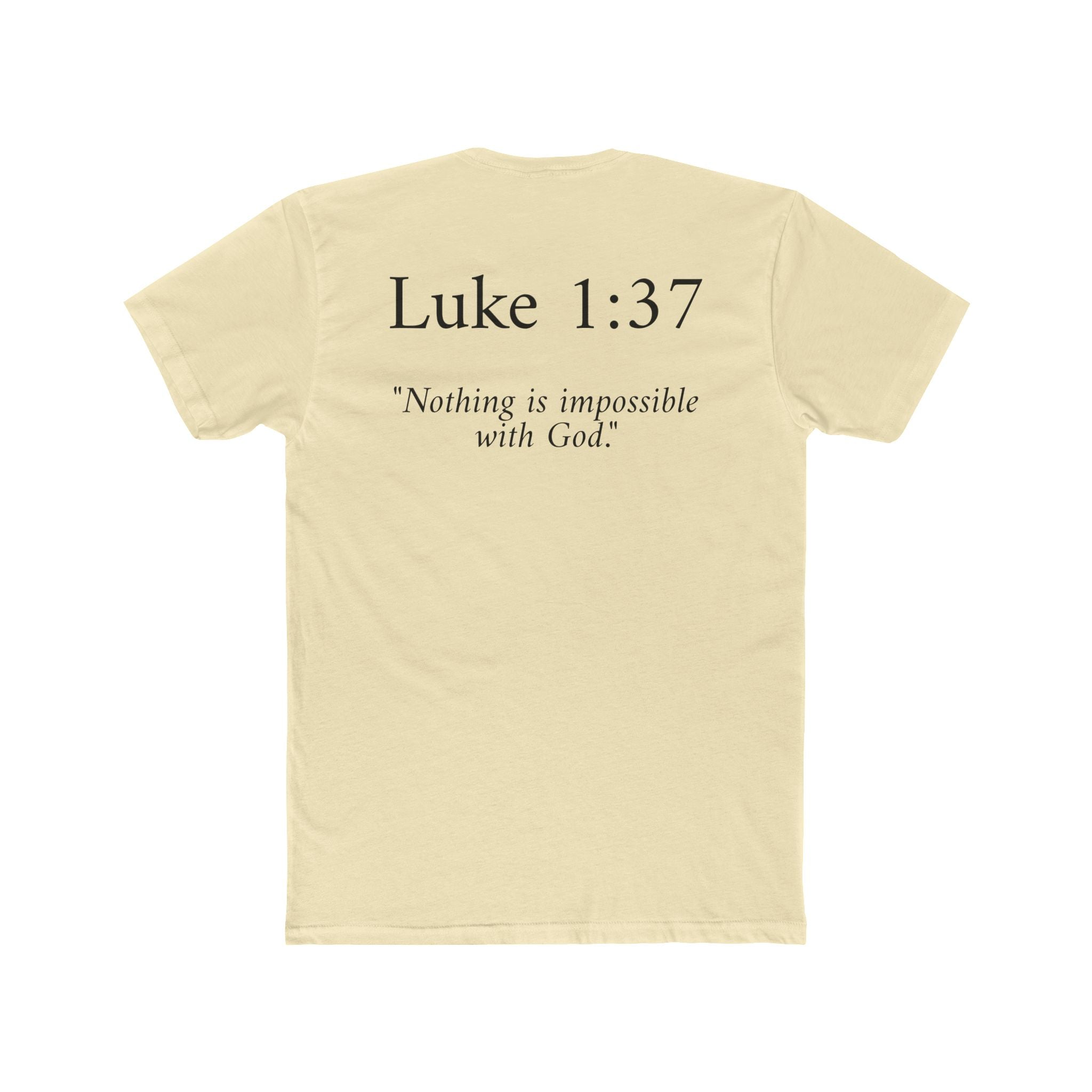Luke 1:37 Tee