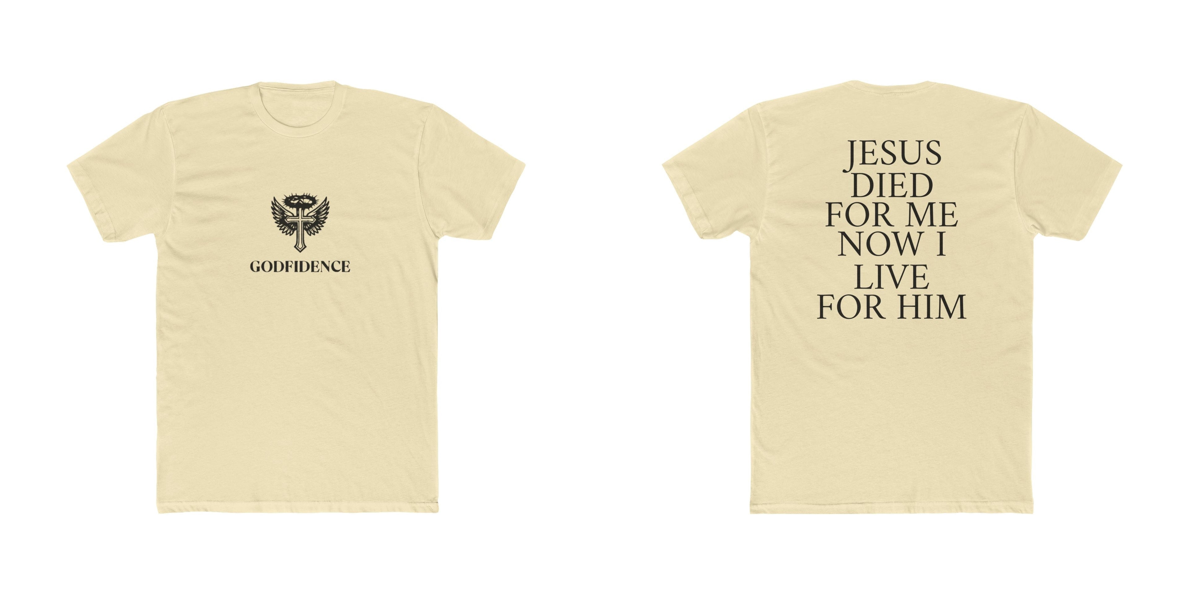 "Jesus Died For Me Now I Live For Him" Tee