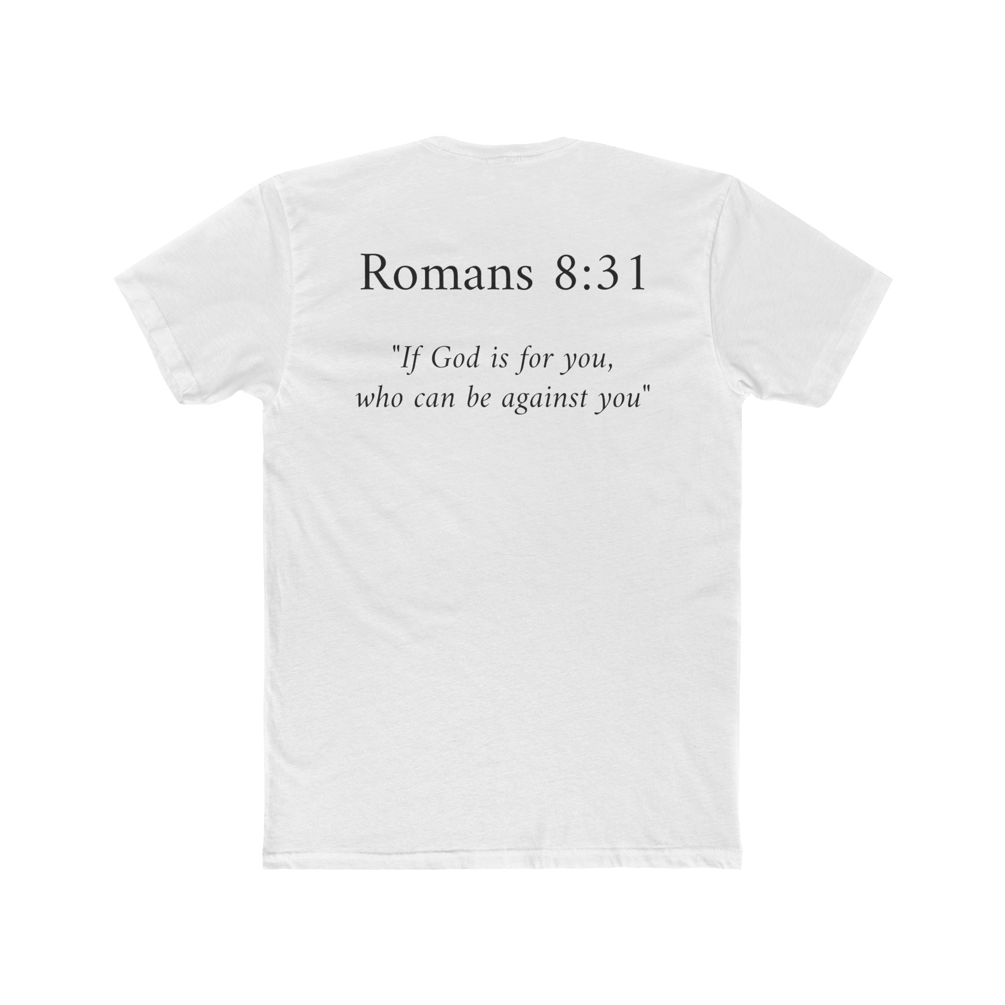 Romans 8:31 Tee
