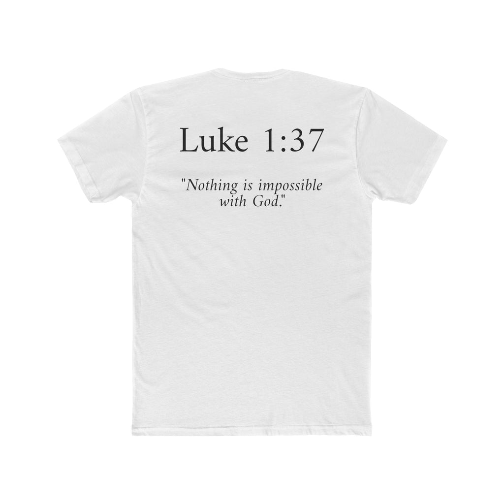 Luke 1:37 Tee